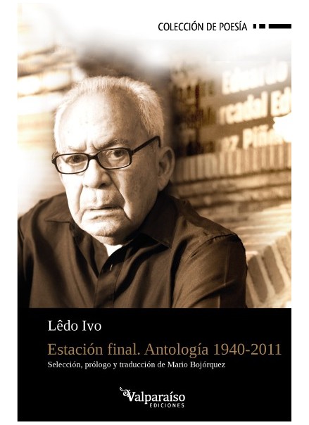 08. Estación final. Antología 1940-2011. [Digital]
