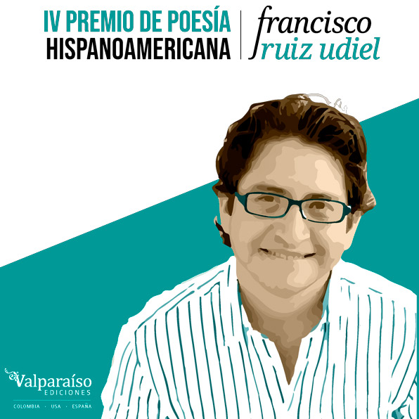 IV Premio de Poesía Hispanoamericana Francisco Ruiz Udiel