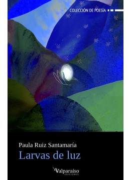 529. Larvas de luz
