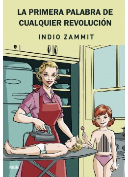 La primera palabra de cualquier revolución