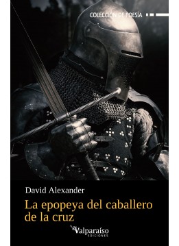 586. La epopeya del caballero de la cruz