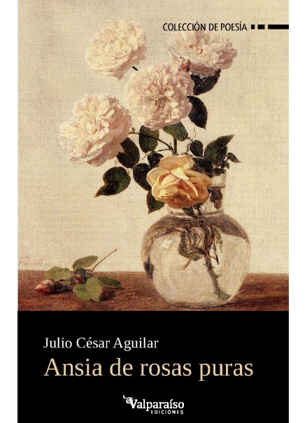 590. Ansia de rosas puras