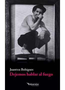 Dejemos hablar al fuego