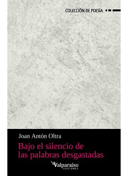 638. Bajo el silencio de las palabras desgastadas
