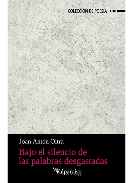 638. Bajo el silencio de las palabras desgastadas