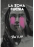 LA ZONA FUCSIA