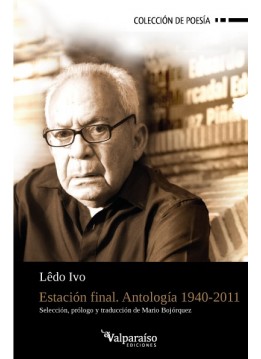 08. Estación final. Antología 1940-2011
