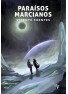 PARAÍSOS MARCIANOS